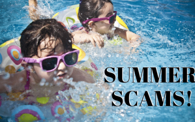 They’re back! Summer Scams